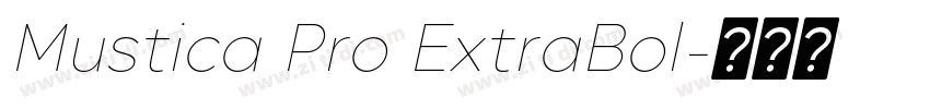 Mustica Pro ExtraBol字体转换